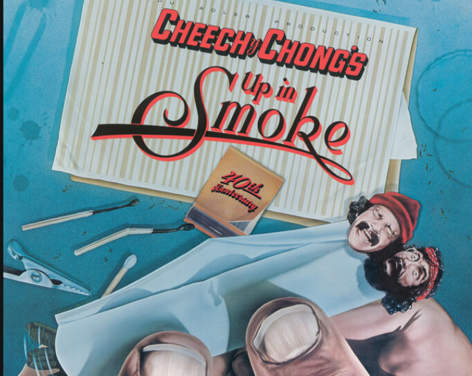A poster from Cheech and Chong's Up in Smoke.
